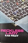 Reckless Lady Reckless Lady