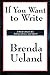 If You Want to Write: A Book about Art, Independence and Spirit