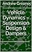 Vehicle Dynamics – Suspension Design & Dampers by Andrew Greaney