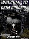 Welcome to Grim Dudgeon (Dead Boy Book 1) Welcome to Grim Dudgeon (Dead Boy Book 1)