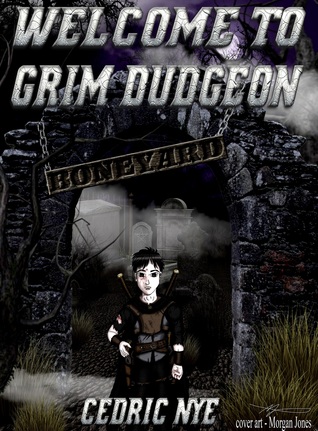 Welcome to Grim Dudgeon (Dead Boy Book 1)
