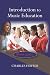Introduction to Music Education, Fourth Edition