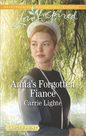 Anna's Forgotten Fiancé (Amish Country Courtships #1)