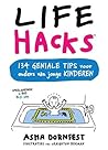 Life hacks (Dutch Edition)