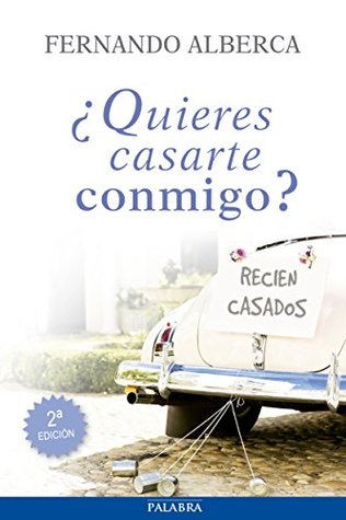 ¿Quieres casarte conmigo? (Paperback)