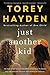Just Another Kid by Torey L. Hayden