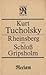 Rheinsberg ; Schloss Gripsholm by Kurt Tucholsky Rheinsberg ; Schloss Gripsholm by Kurt Tucholsky