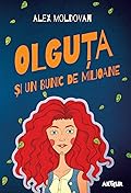 Olguța și un bunic de milioane (Olguța, #1)