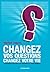 Changez vos questions, changez votre vie: Dix puissants outils pour la vie personnelle et professionnelle (French Edition)