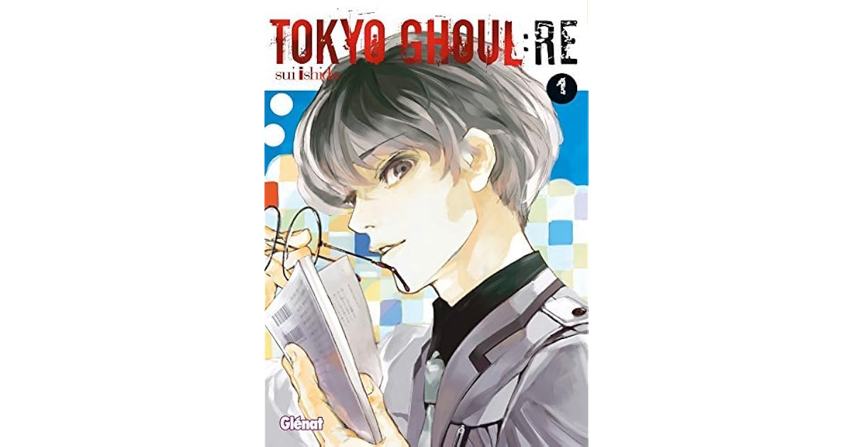 Tokyo Ghoul Re Tome 01 by Sui Ishida
