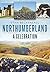 Northumberland: A Celebration