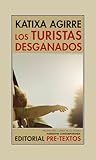 Los turistas desg...