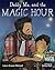 Daddy, Me, and the Magic Hour by Laura Krauss Melmed