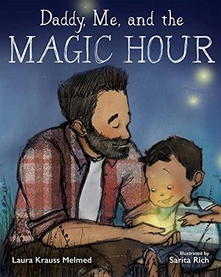 Daddy, Me, and the Magic Hour (Kindle Edition)