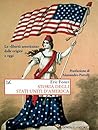 Storia degli Stati Uniti d'America: La «libertà americana» dalle origini a oggi (Italian Edition)