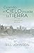 Cuando el Cielo Invade la Tierra by Bill Johnson