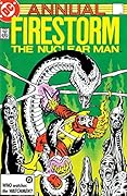 The Fury of Firestorm (1982-1990): Annual #4
