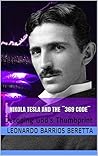 Nikola Tesla and ...