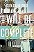 I Will Be Complete: A Memoir