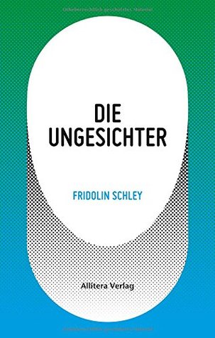 Die Ungesichter (Hardcover)