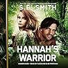 Hannah's Warrior by S.E. Smith