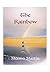 The Rainbow by Sharon Martin