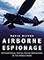 Airborne Espionage: Interna...