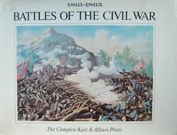 Battles of the Civil War: The Complete Kurz & Allison Prints, 1861-1865 (Hardcover)