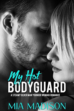 My Hot Bodyguard (Kindle Edition)