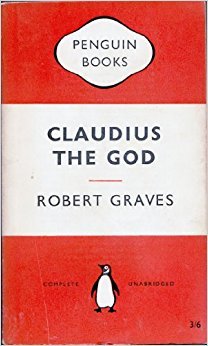 Claudius the God and His Wife Messalina
