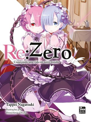 Re:Zero – Começando uma Vida em Outro Mundo Livro 02 (Re:Zero Light Novels, #2)