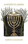 A History of Judaism by Martin Goodman