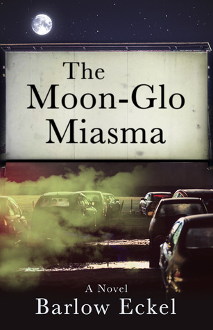 The Moon-Glo Miasma (Kindle Edition)