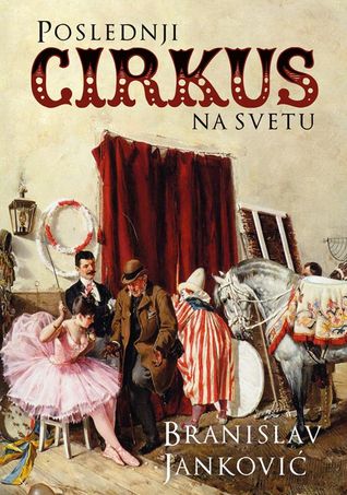 Poslednji cirkus na svetu