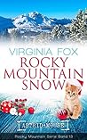 Rocky Mountain Snow by Virginia Fox