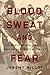 Blood, Sweat, and Fear: Vio...