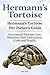 Hermann's Tortoise Owner's Guide. Hermann's Tortoise book for... by Ben Team