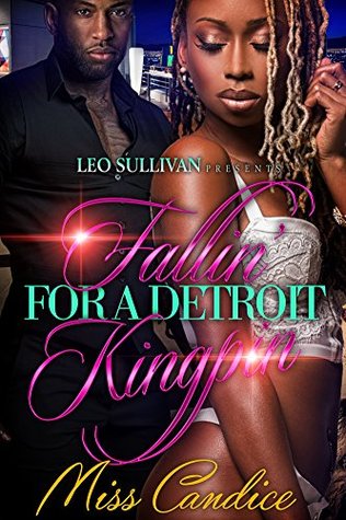 Fallin' for a Detroit Kingpin (Kindle Edition)
