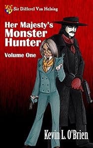 Her Majesty's Monster Hunter: Volume 1
