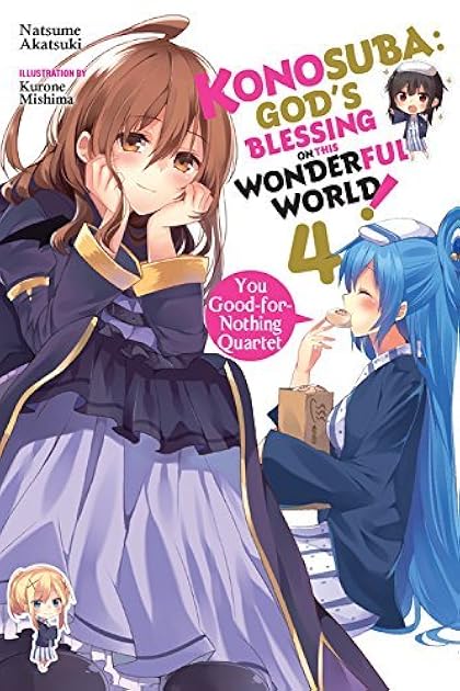 You Good-for-Nothing Quartet (Konosuba: God's Blessing on This Wonderful World! Light Novel, #4)