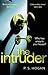 The Intruder by Phil Hogan The Intruder by Phil Hogan