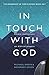 In Touch With God: Advent Meditations On Biblical Prayers