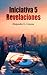 Iniciativa 5. Revelaciones by Alejandro L. Lizana