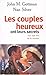Les couples heureux ont leurs secrets