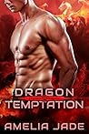 Dragon Temptation (Crimson Dragons, #1) Dragon Temptation (Crimson Dragons, #1)