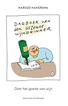 Dagboek van een gezonde wijndrinker by Harold Hamersma