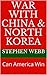 War with China & North Kore...