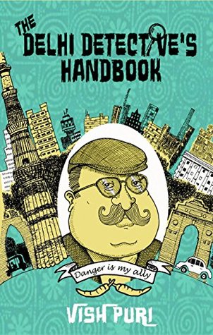 The Delhi Detective's Handbook (Vish Puri, #4.5)