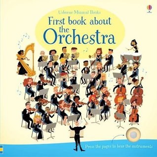 First Book About the Orchestra (Usborne Musical Books)
