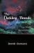 The Darkling Threads by Derek Corsaro The Darkling Threads by Derek Corsaro